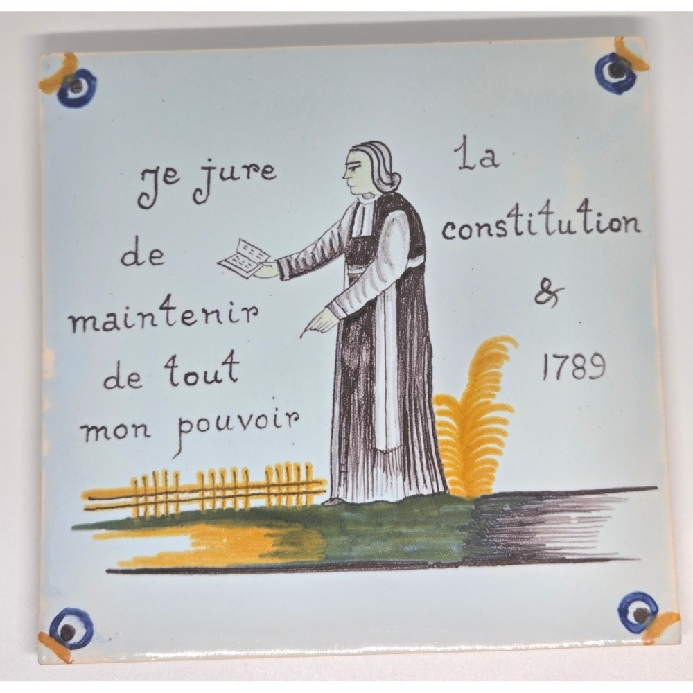 Vtg‎ Geo Martel Tile "Je Jure de Maintenir de Tout Mon..." 1789, Desvres, France